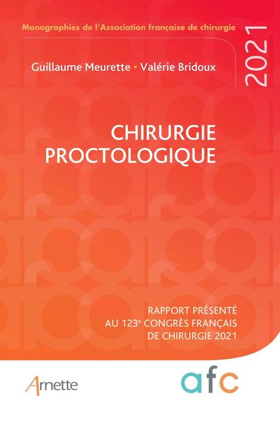Chirurgie proctologique, Rapport présenté au 123e Congrès français de chirurgie (9782718416205-front-cover)