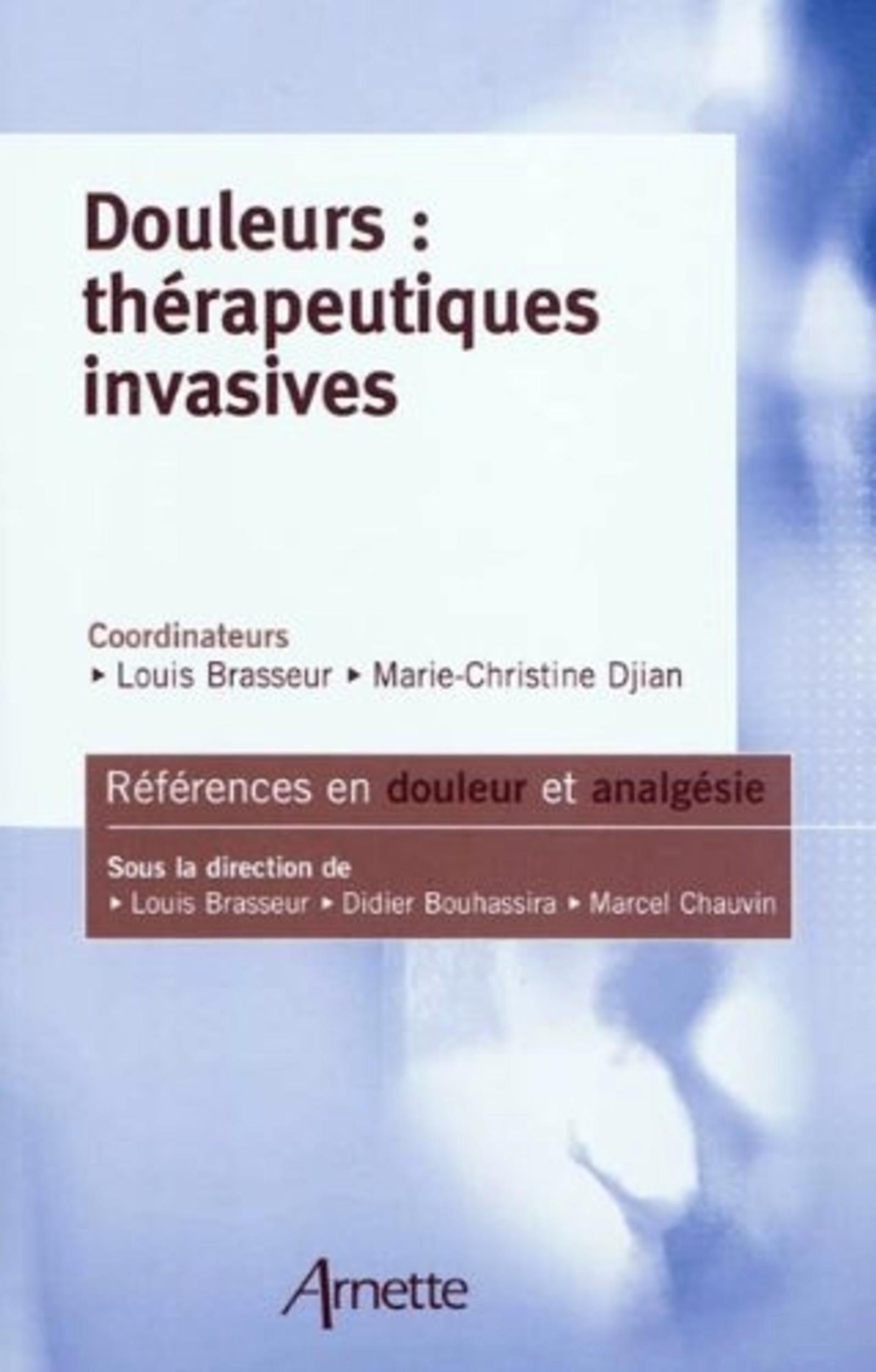 Douleurs: thérapeutiques invasives (9782718412467-front-cover)