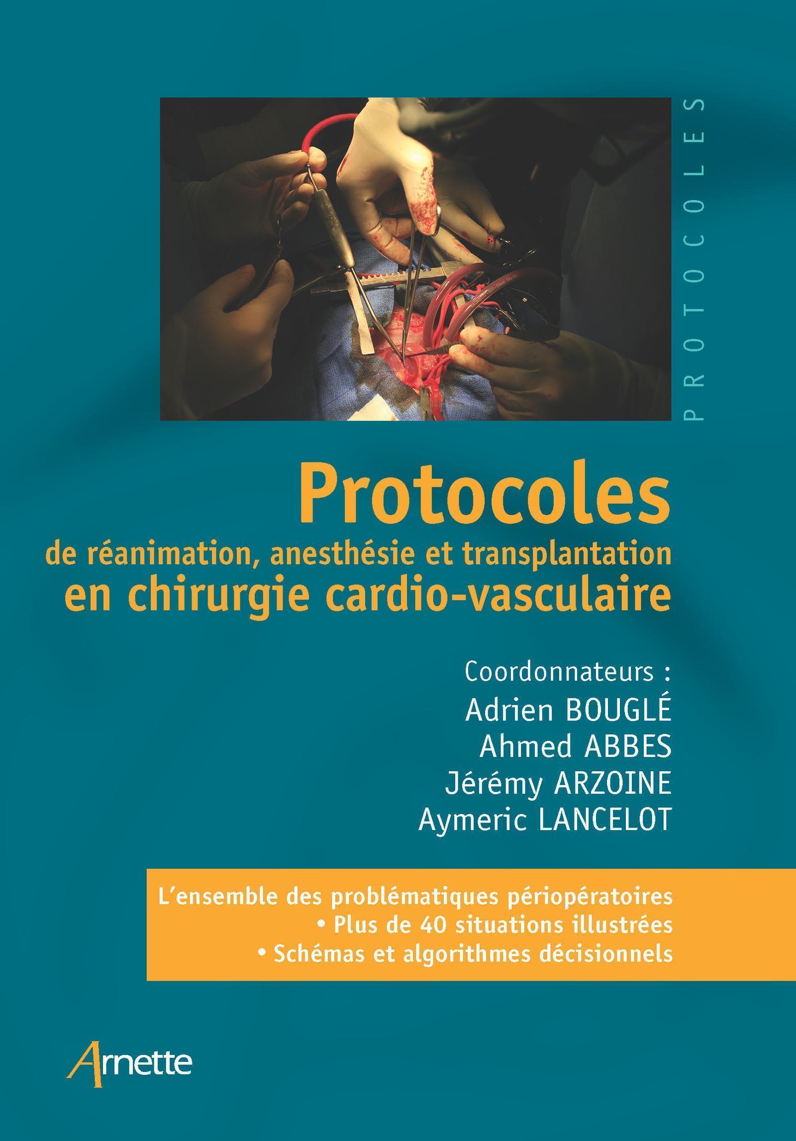 Protocoles de réanimation, anesthésie et transplantation en chirurgie cardio-vasculaire (9782718416403-front-cover)