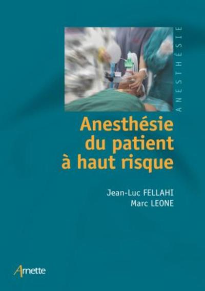 Anesthésie du patient à haut risque (9782718415499-front-cover)