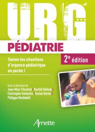 Urg' pédiatrie, Toutes les situations d'urgence pédiatrique en poche ! (9782718414454-front-cover)