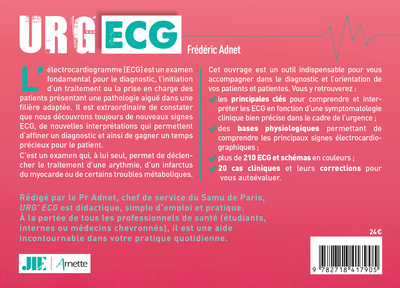 URG' ECG (2e édition), 210 ECG et schémas - Cas cliniques et corrections (9782718417905-back-cover)