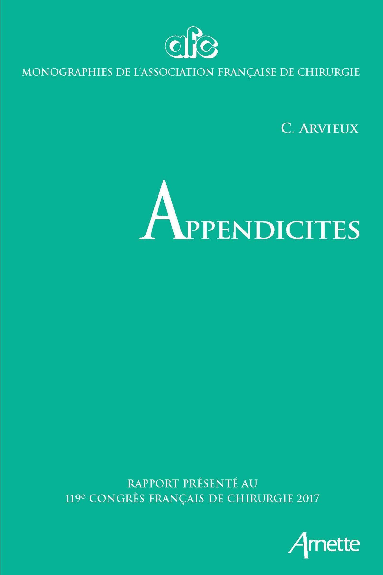 Appendicites, 119e congrès français de chirurgie - 2017 (9782718414607-front-cover)