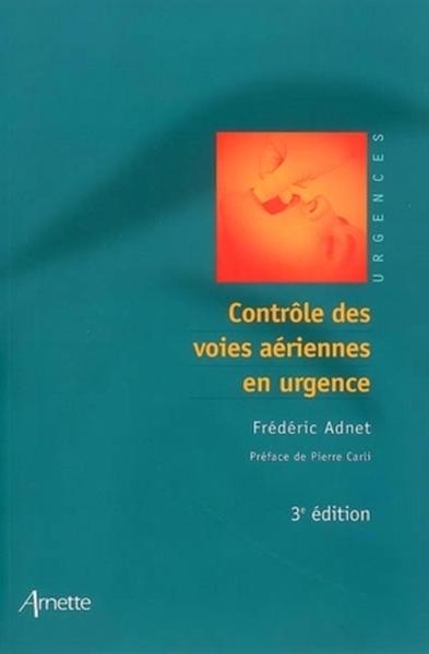 Controle des voies aériennes en urgence, 3eme édition (9782718411354-front-cover)