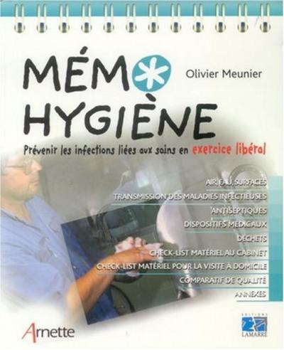 Mémo hygiène, Prévenir les infections liées au soins en exercice libéral. Air, eau, surfaces. Transmission des maladies infectie (9782718411231-front-cover)