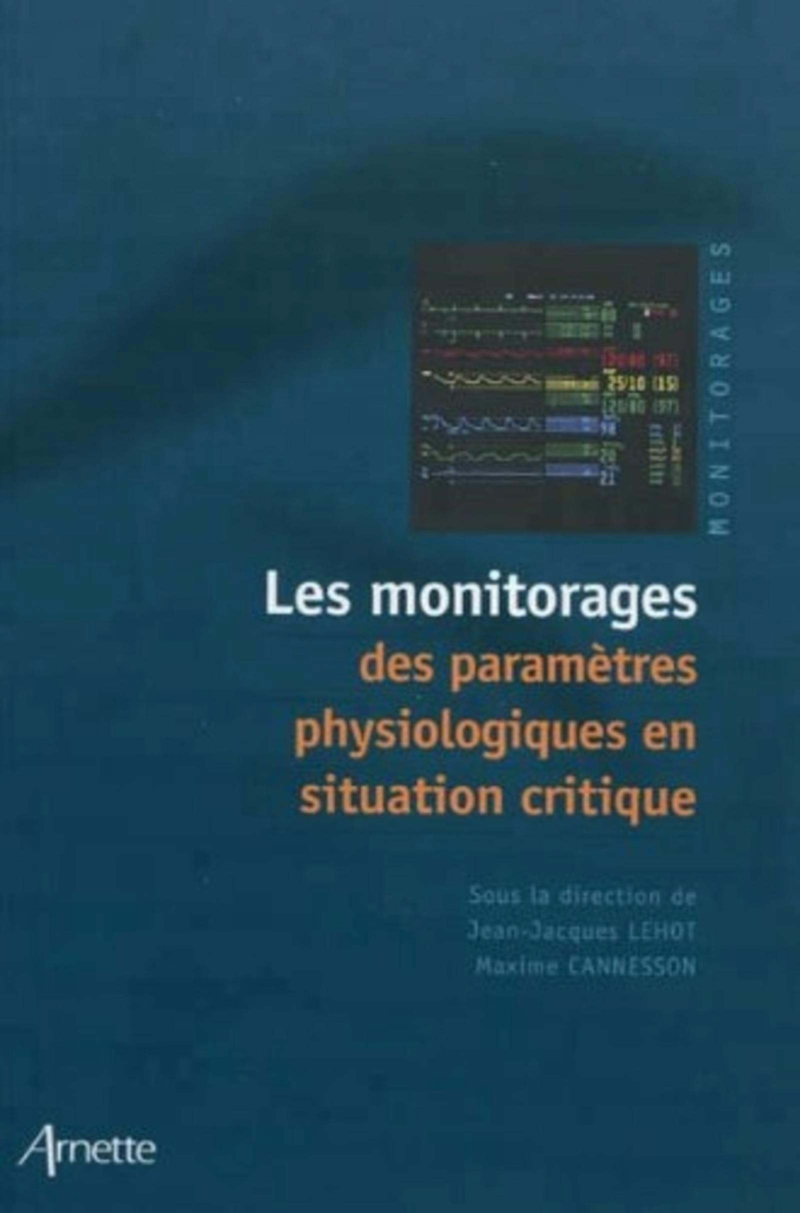 Les monitorages des paramètres physiologiques en situation critique (9782718412498-front-cover)