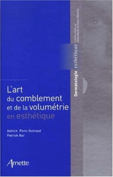 L'art du comblement et du volumétrie en esthétique (9782718411897-front-cover)