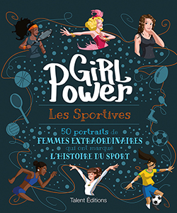 Girl Power : Les sportives (9791093463933-front-cover)