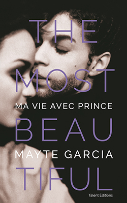 The Most Beautiful : Ma vie avec Prince (9791093463834-front-cover)