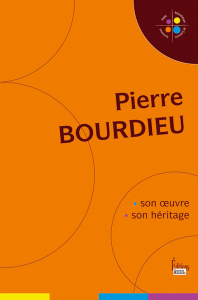 Pierre Bourdieu. Son oeuvre, son héritage (9782912601780-front-cover)