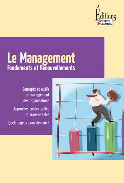 Le Management. Fondements et renouvellements (9782912601704-front-cover)