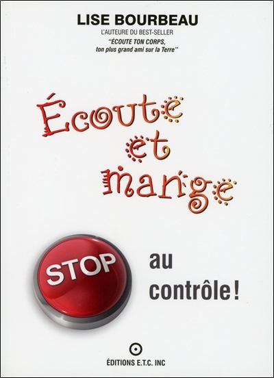 Ecoute et mange - Stop au contrôle ! (9782920932302-front-cover)