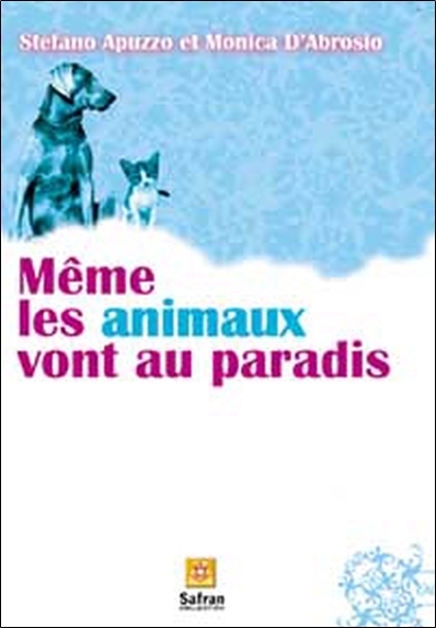 Même les animaux vont au paradis (9782930211350-front-cover)