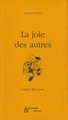 La Joie des Autres (9782930223377-front-cover)