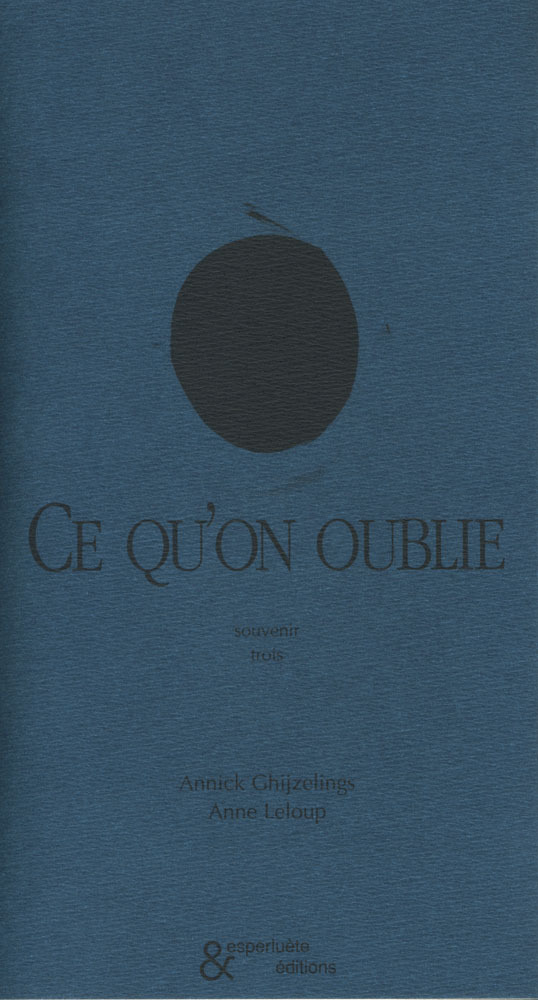 Ce qu'on oublie, souvenir trois (9782930223315-front-cover)