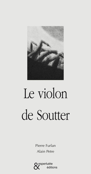 Le Violon de Soutter (9782930223414-front-cover)