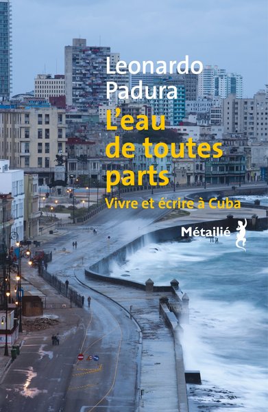 L'eau de toutes parts, Vivre et écrire à Cuba (9791022611954-front-cover)