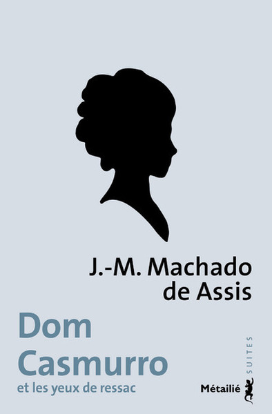 Dom Casmurro et les yeux de ressac (9791022611565-front-cover)
