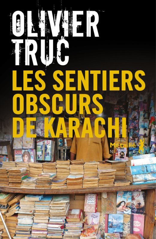 Les Sentiers obscurs de Karachi (9791022612227-front-cover)
