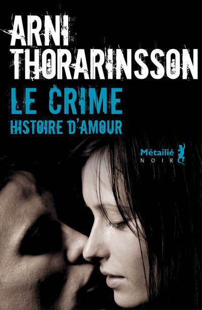 Le Crime. Une histoire d'amour (9791022601719-front-cover)