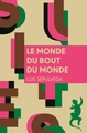 Le monde du bout du monde (9791022613392-front-cover)