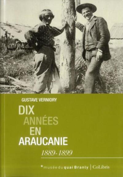 DIX ANNEES EN ARAUCANIE (9782916937038-front-cover)