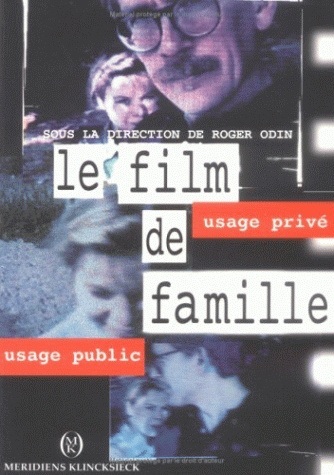 Le Film de famille, Usage privé, usage public (9782865633265-front-cover)