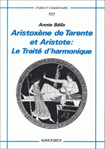 Aristoxène de Tarente et Aristote, Le Traité d'Harmonique (9782865631209-front-cover)