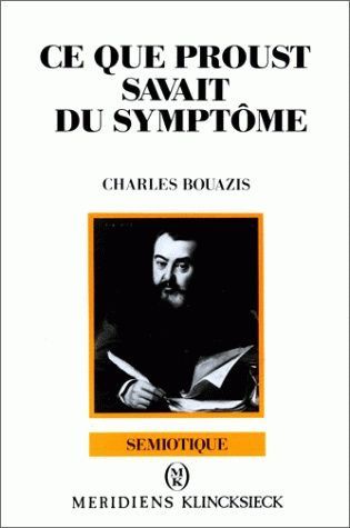 Ce que Proust savait du symptôme (9782865632770-front-cover)