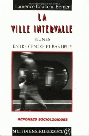 La Ville intervalle, Jeunes entre centre et banlieue (9782865632909-front-cover)