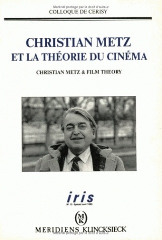 Christian Metz et la théorie du cinéma (9782865632664-front-cover)