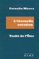 L'éternelle création. Le traité de l'Être (9782380720839-front-cover)