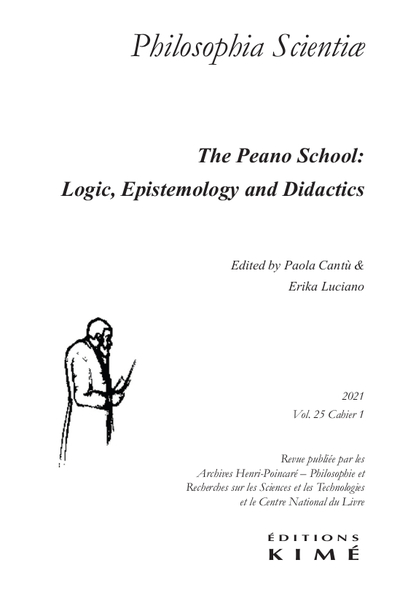 Philosophia scientiae vol.25/1, Giuseppe Peano and his school : logic, epistemology and didactics (9782380720006-front-cover)