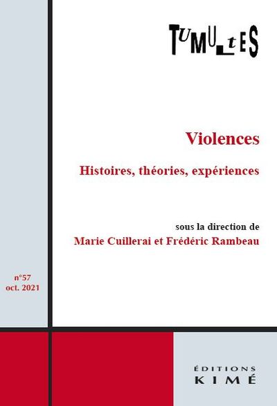 Tumultes n°57, Violences. Histoires, théories, expériences (9782380720426-front-cover)