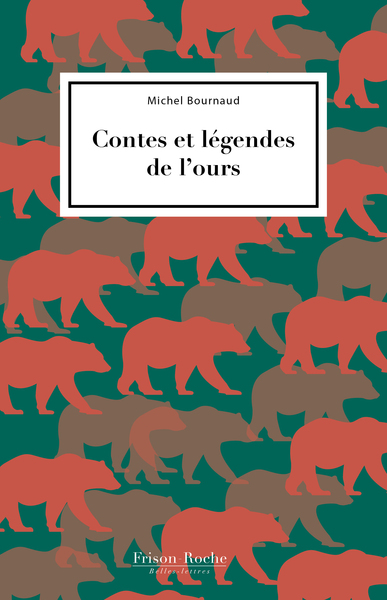 Contes et légendes de l'ours (9782492536274-front-cover)