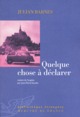 Quelque chose à déclarer (9782715223479-front-cover)