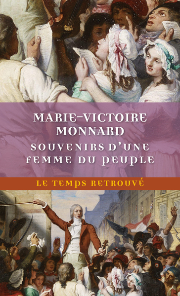 Souvenirs d'une femme du peuple, (1777-1802) (9782715257559-front-cover)