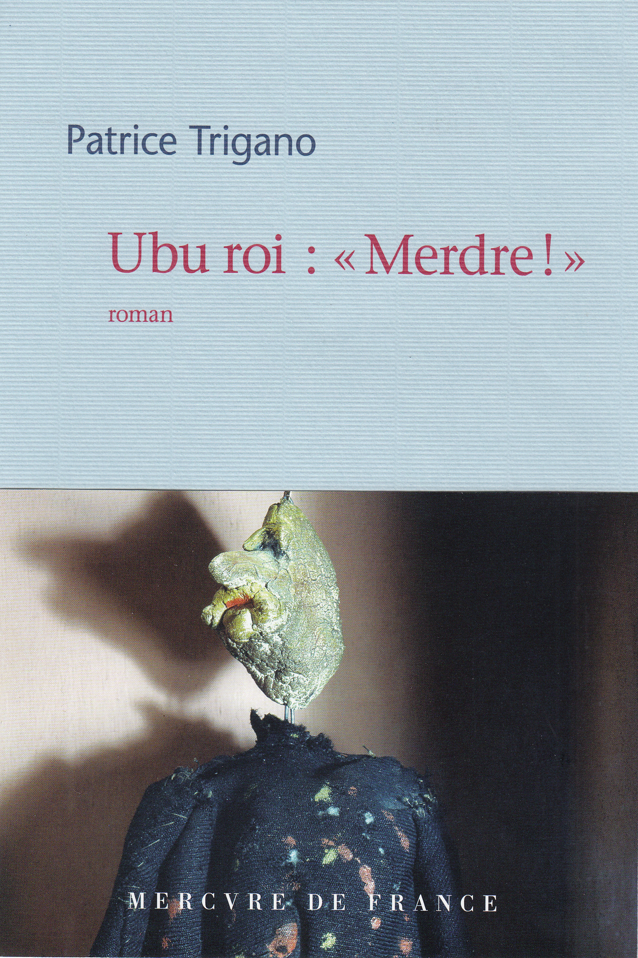 Ubu roi : "Merdre !" (9782715246638-front-cover)