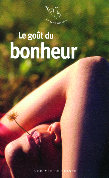 Le goût du bonheur (9782715231849-front-cover)