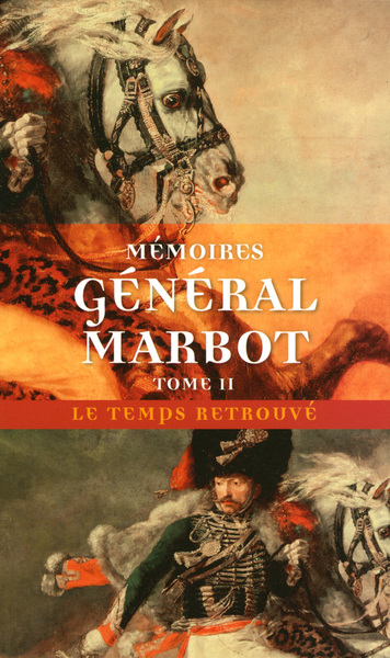 Mémoires, Torrès-Védras, La Bérésina, Leipzig, Waterloo (9782715222977-front-cover)