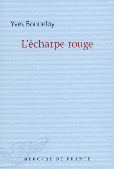 L'écharpe rouge/Deux scènes et notes jointes (9782715244009-front-cover)