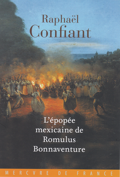 L'épopée mexicaine de Romulus Bonnaventure (9782715244092-front-cover)