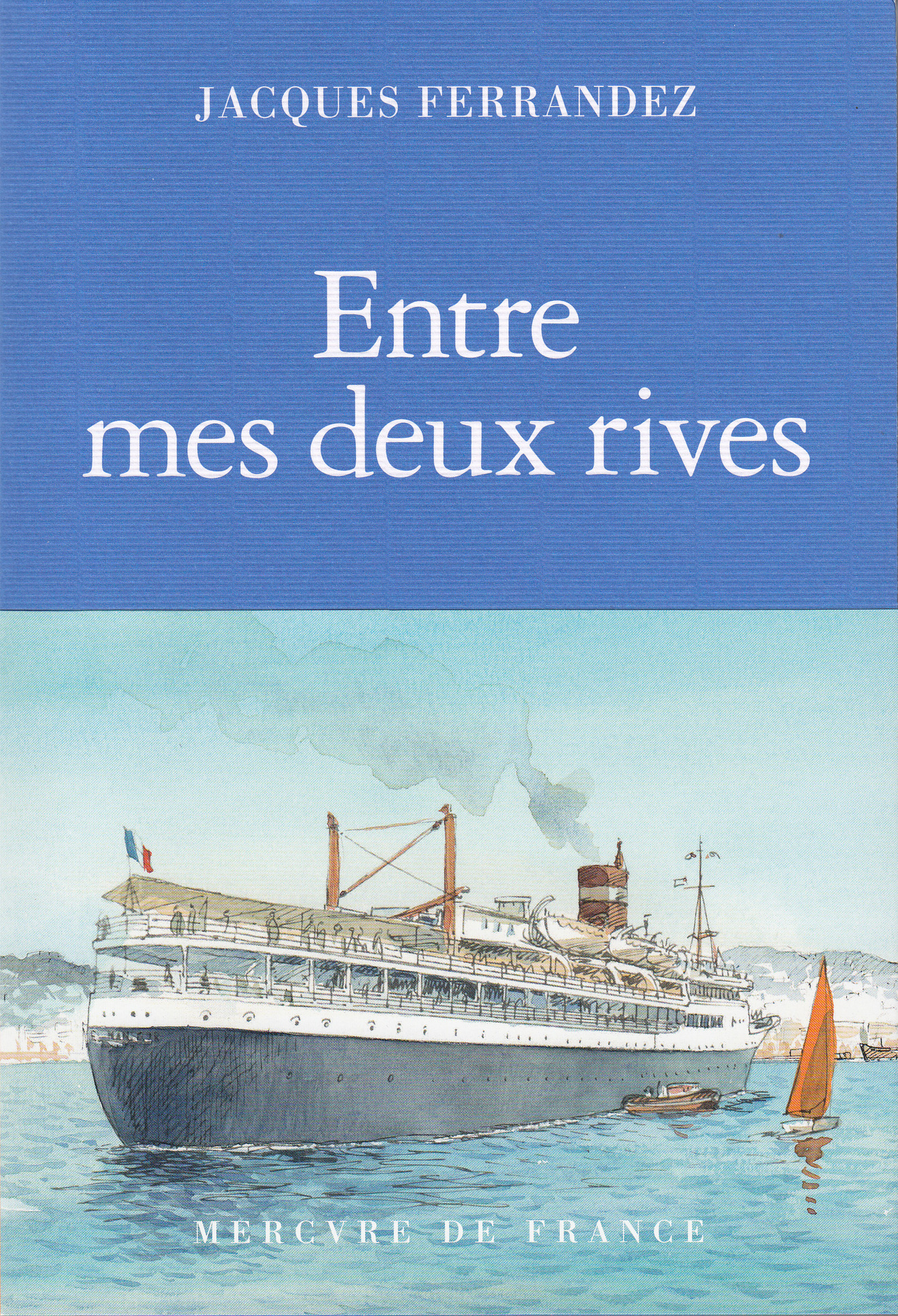 Entre mes deux rives (9782715245563-front-cover)