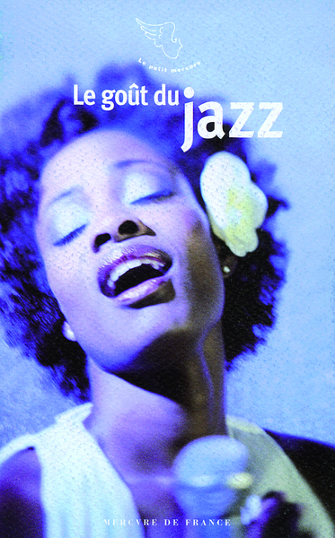 Le goût du jazz (9782715228061-front-cover)