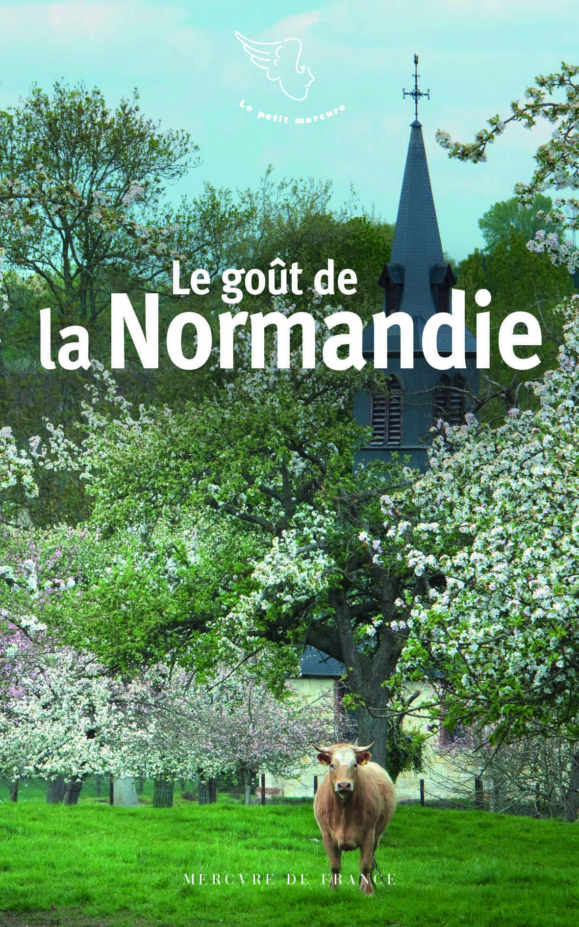 Le goût de la Normandie (9782715259263-front-cover)