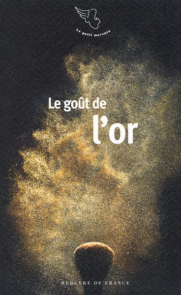 LE GOUT DE L'OR (9782715241176-front-cover)