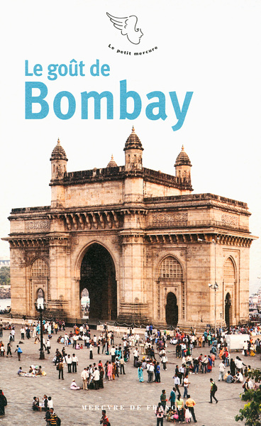 Le goût de Bombay (9782715235052-front-cover)