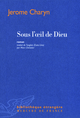 Sous l'oeil de Dieu (9782715232426-front-cover)