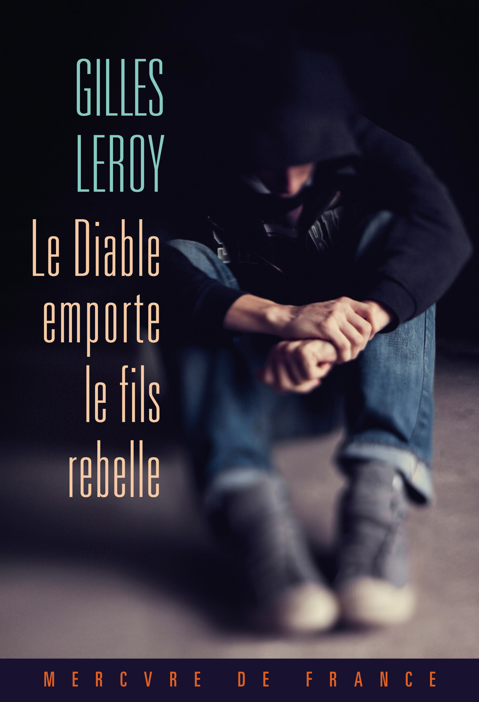 Le Diable emporte le fils rebelle (9782715248588-front-cover)