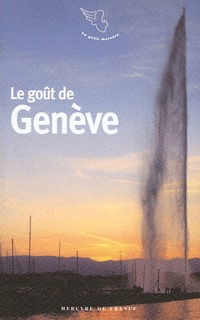 Le goût de Genève (9782715225343-front-cover)